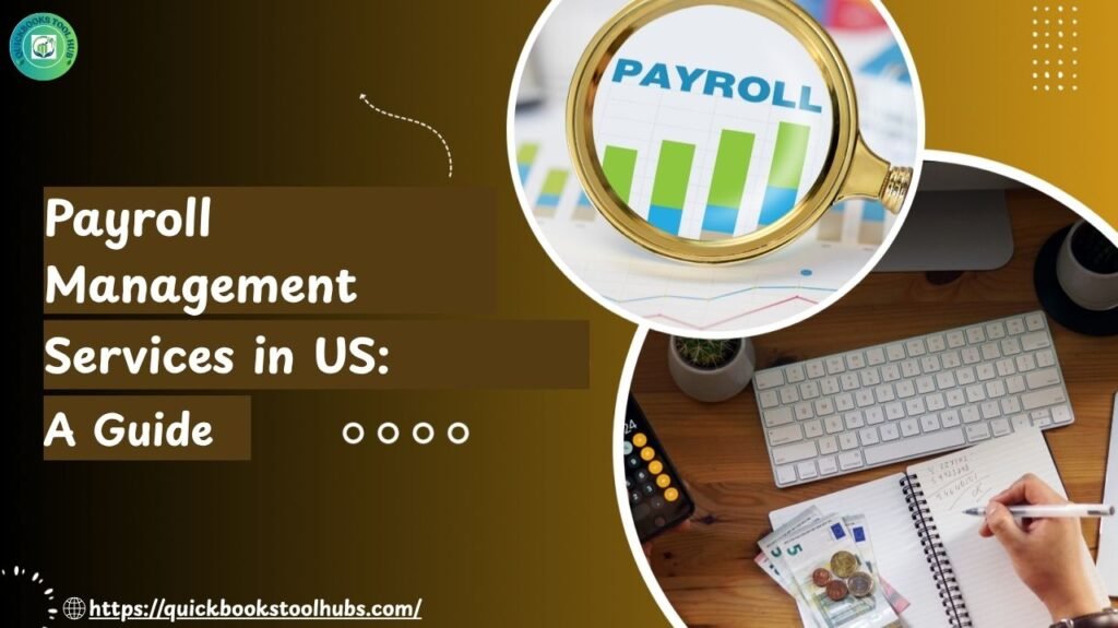 Payroll Management Services in US: A Guide