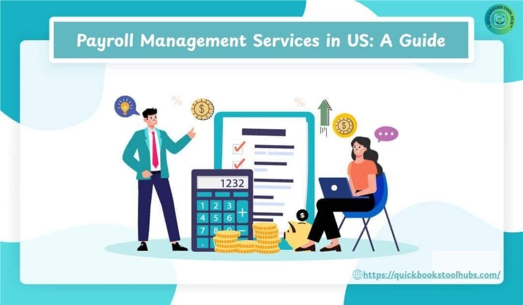 Payroll Management Services in US: A Guide