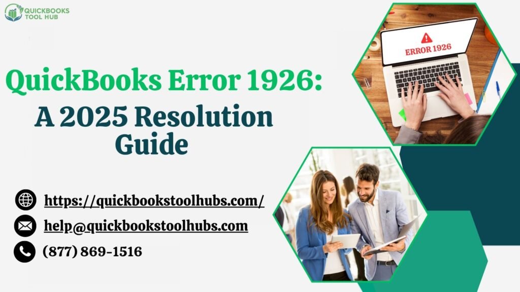 QuickBooks Error 1926 A 2025 Resolution Guide